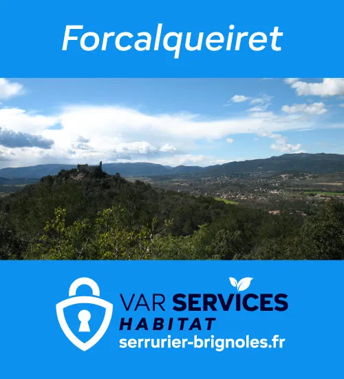 Serrurier à Forcalqueiret : ouverture de porte, changement de serrure, installation de porte blindée, réparation de volets roulants, vitrerie. Intervention rapide 7j/7.