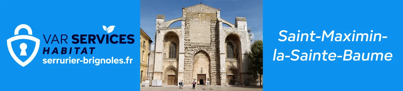 Serrurier à Saint-Maximin-la-Sainte-Baume – Dépannage urgent, installation de porte blindée, volets roulants et vitrerie. Artisan local 7j/7.