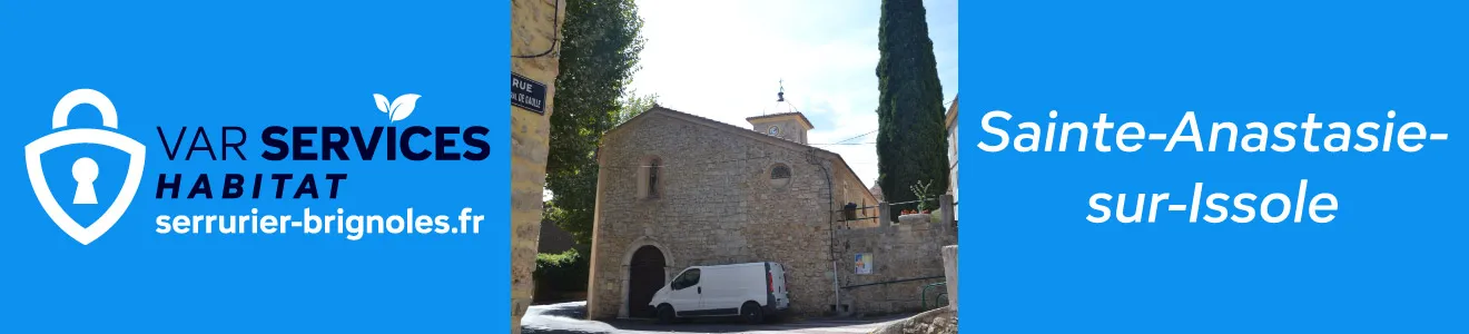 Serrurier à Sainte-Anastasie-sur-Issole : ouverture de porte, changement de serrure, installation de porte blindée, réparation de volets roulants, vitrerie. Intervention rapide 7j/7.